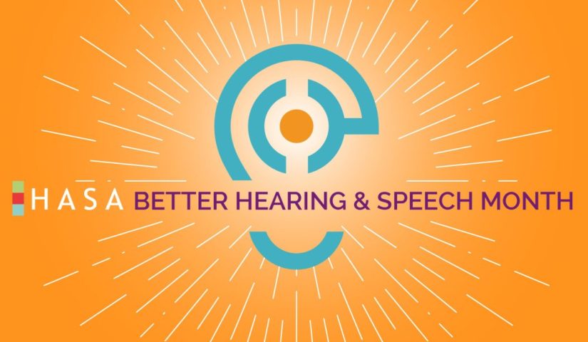 Better Hearing and Speech Month with HASA logo